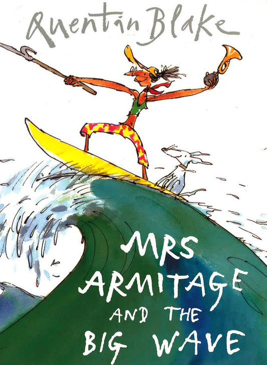 (Original Price RM14.90) Quentin Blake Mrs Armitage And The Big Wave