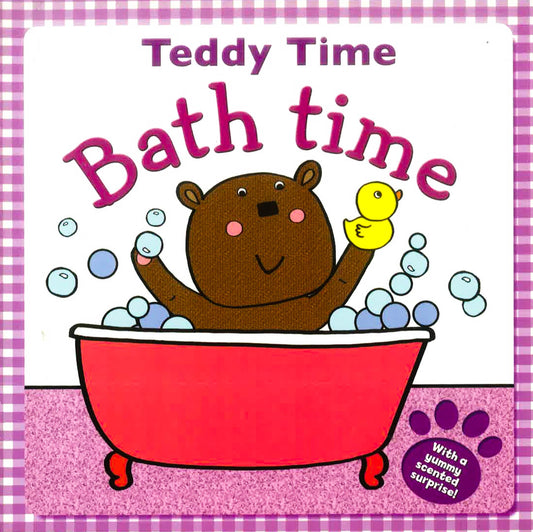 Bathtime Bear: Get Ready Teddy