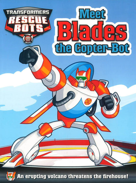 Transformers Rescue Bots: Meet Blades The Copter-Bot