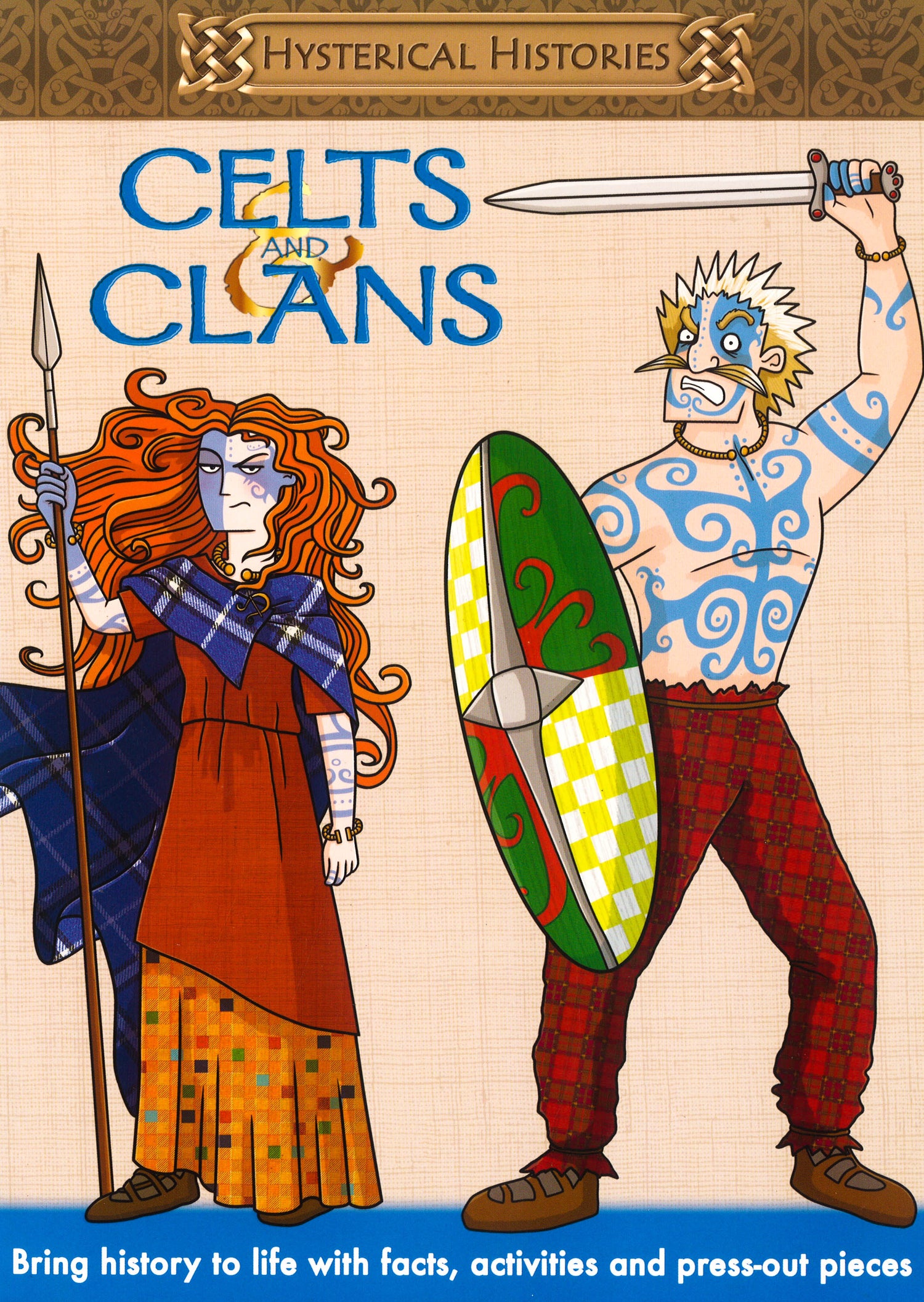 Hysterical Histories Celts And Clan – BookXcess