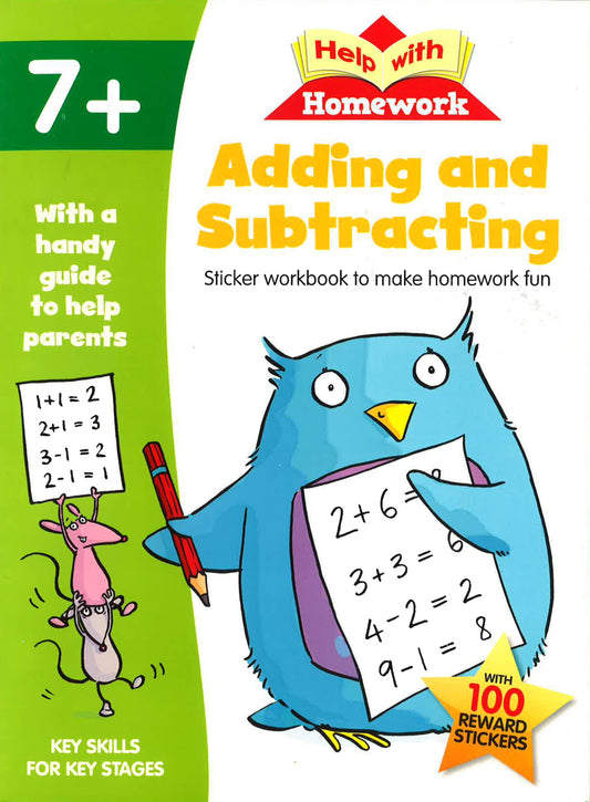 HELP WITH HOMEWORK: ADDING & SUBTRACTING (AGE 7+)