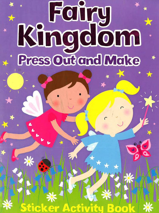 Fairy Kingdom (Press Out And Make)