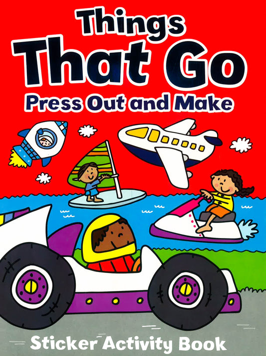 Things That Go (Press Out And Make)