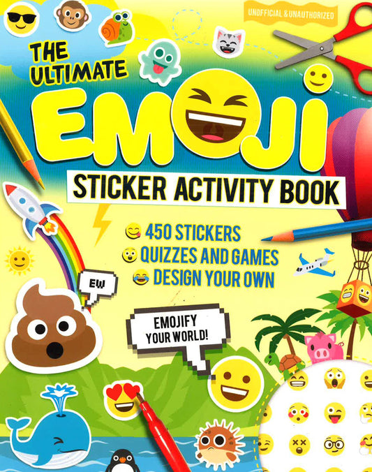 The Ultimate Emoji Sticker Activity Book