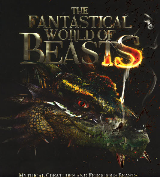 The Fantastical World Of Beasts