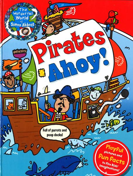 The Wonderful World Of Simon Abbott: Pirates Ahoy!
