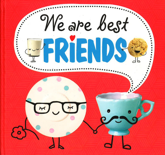 We Are Best Friends