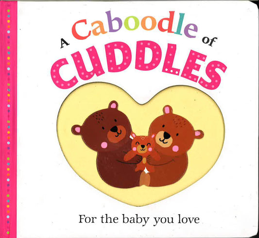 A Caboodle Of Cuddles (Picture Fit)
