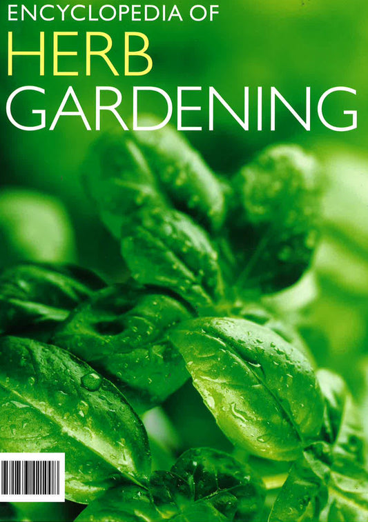 Encylopedia Of Herb Gardening (Eq)