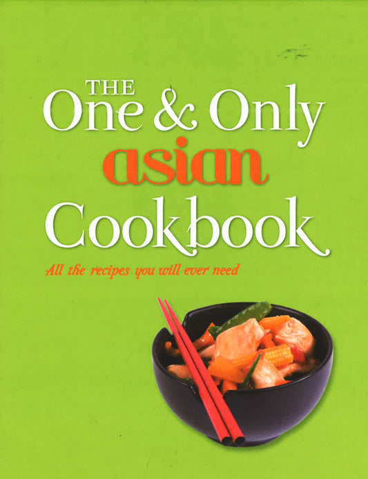 The One & Only: Asian Cookbook
