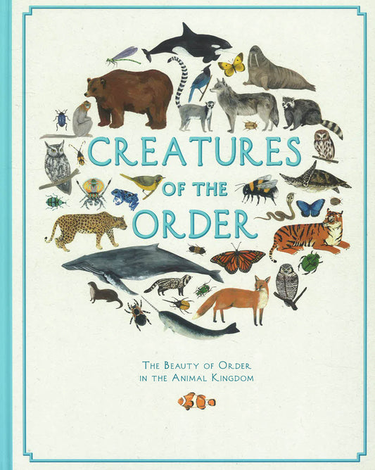 Creatures Of The Order