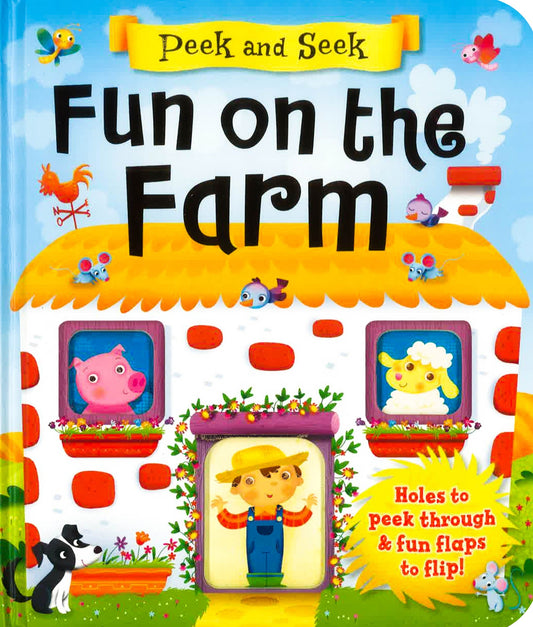 Peek And Seek: Fun On The Farm