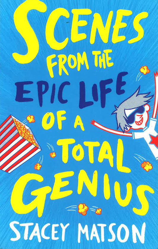 Scenes From The Epic Life Of A Total Genius