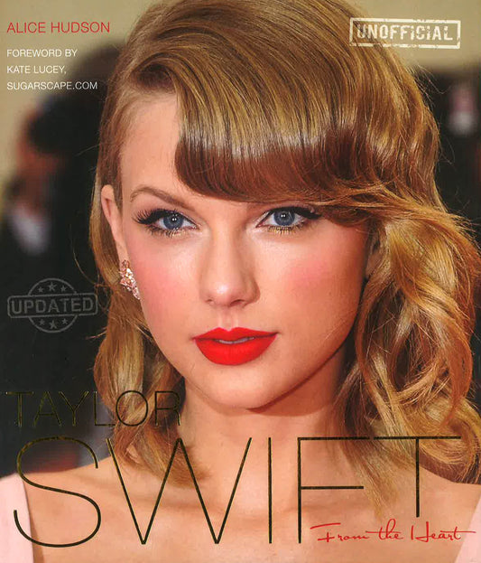 Taylor Swift: From The Heart