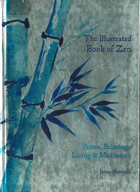 The Illustrated Book Of Zen