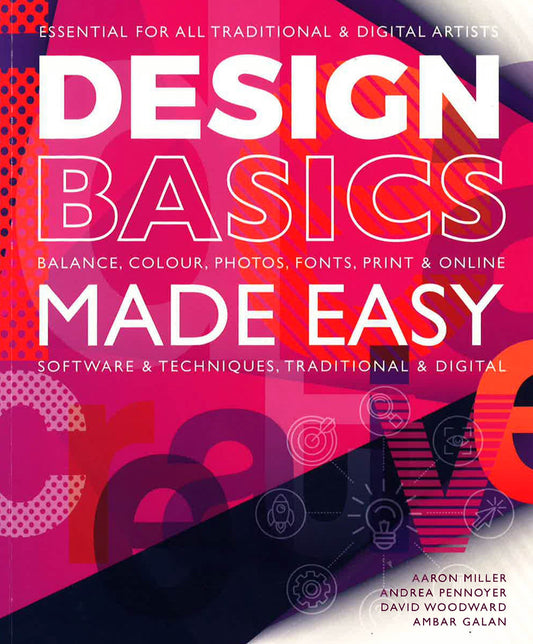 Digital + Graphic Design Made Easy
