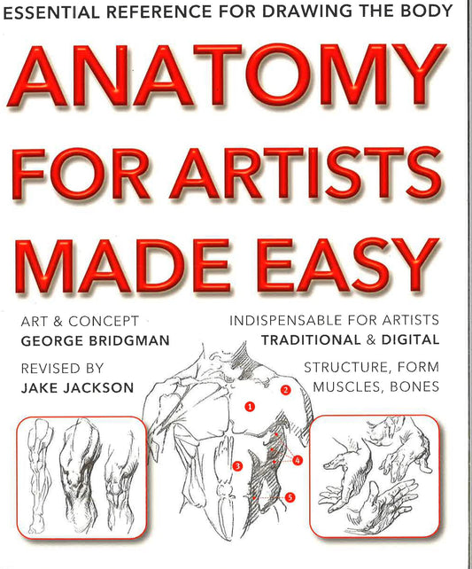 Anatomy For Artists Made Easy