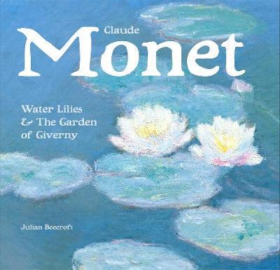Claude Monet Waterlilies And The Garden Of Givern