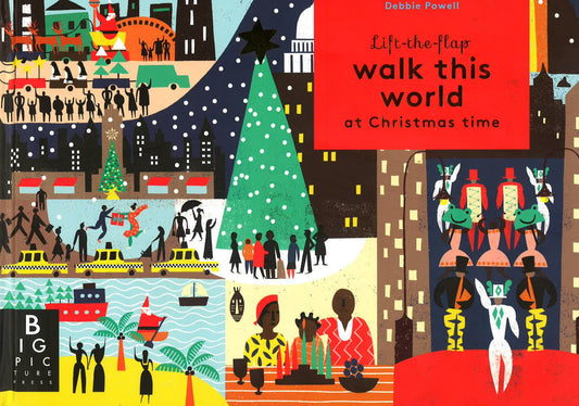 Lift-The-Flaps: Walk This World At Christmas Time
