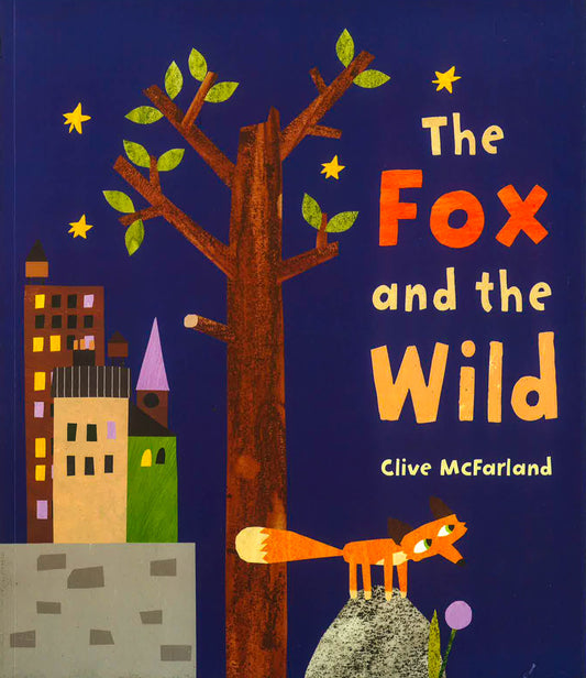 The Fox And The Wild