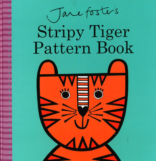 Jane Foster's Stripy Tiger Pattern Book