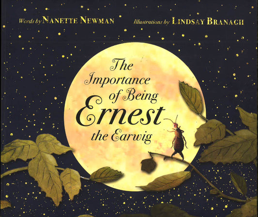 Buy-Ins: Importance Of Being Ernest The Earwig, T