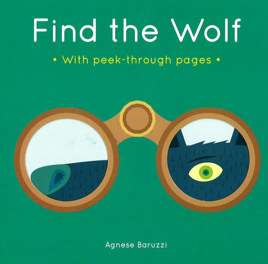 Find the Wolf: A board book with peek-through pages