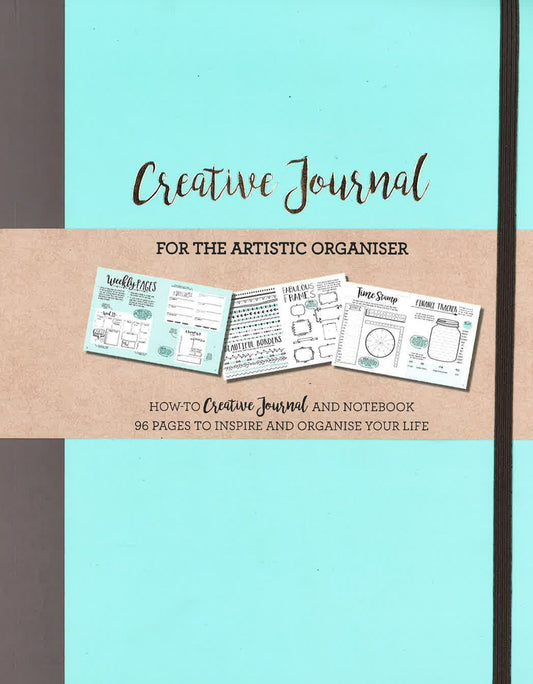 Creative Journal: A How-To Creative Journal And Notebook For The Creative Organiser