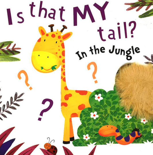 Is That My Tail? In The Jungle