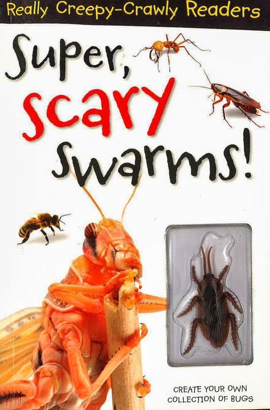 Super, Scary Swarmers