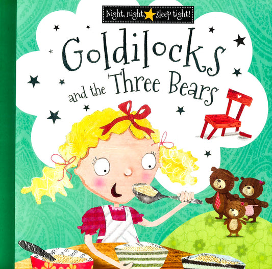 Goldilocks And The Three Bears