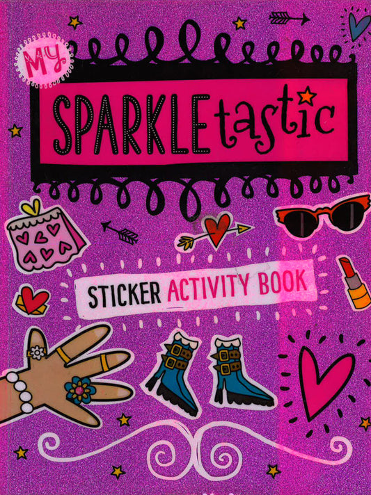 My Sparkletastic Sticker Activity Book