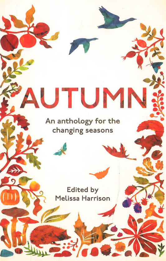 Autumn : An Anthology For The Changing Seasons