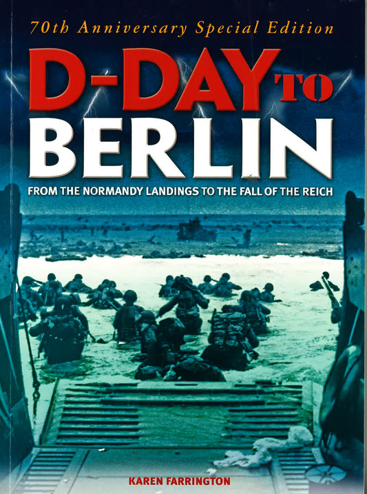 D-Day To Berlin