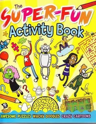 The Super-Fun Activity Book