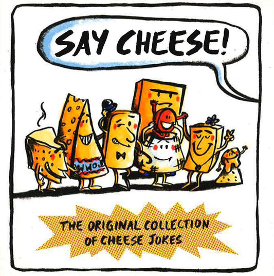 Say Cheese
