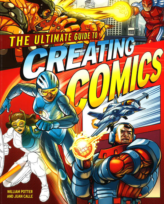 The Ultimate Guide To Creating Comics