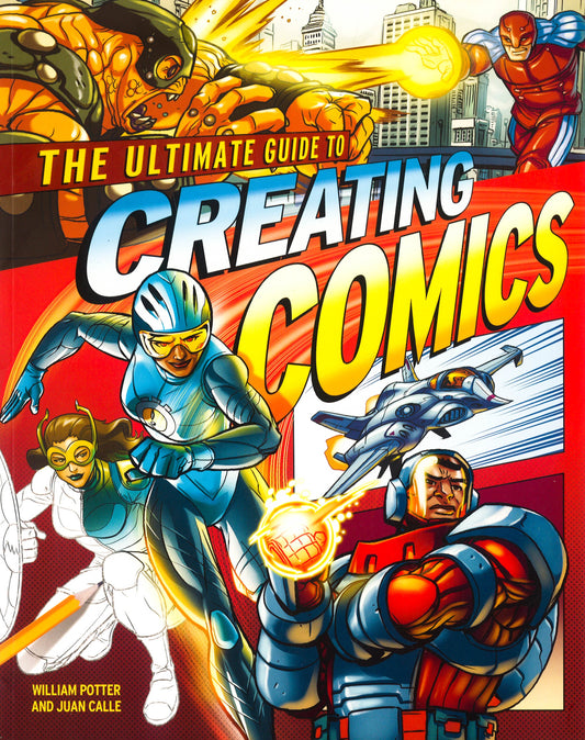 The Ultimate Guide To Creating Comics