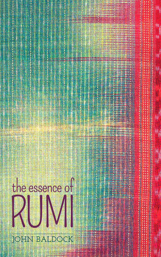 The Essence Of Rumi