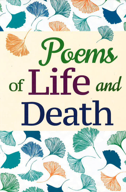 Poems of Life and Death