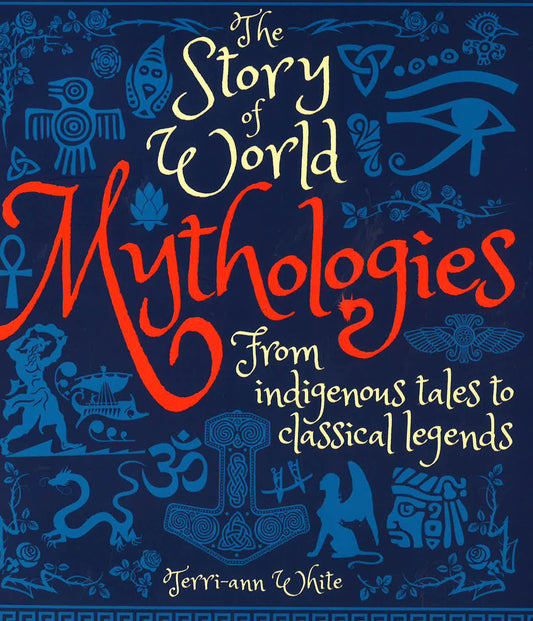 The Story Of World Mythologies