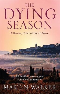 The Dying Season : The Dordogne Mysteries 8