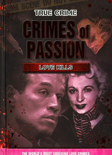 True Crime: Crimes Of Passion - Love Kills
