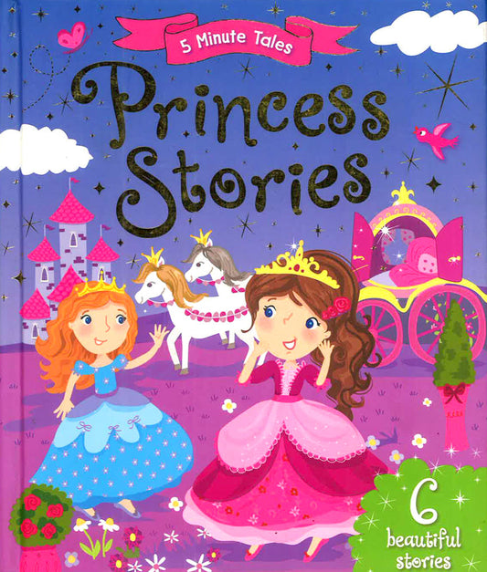 5 Minute Tales: Princess Stories