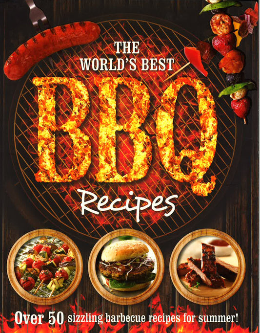 The World's Best Bbq Recipes