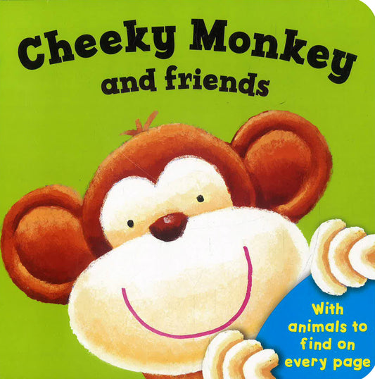Cheeky Monkey & Friends