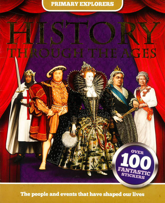 Primary Explores: History Through The Ages