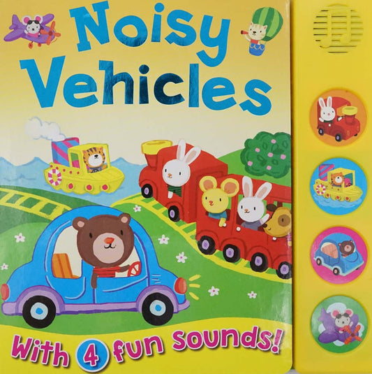 Noisy Vehicles - With 4 Fun Sounds!
