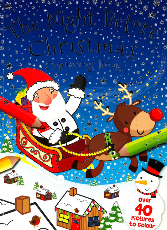 The Night Before Christmas Colouring Book