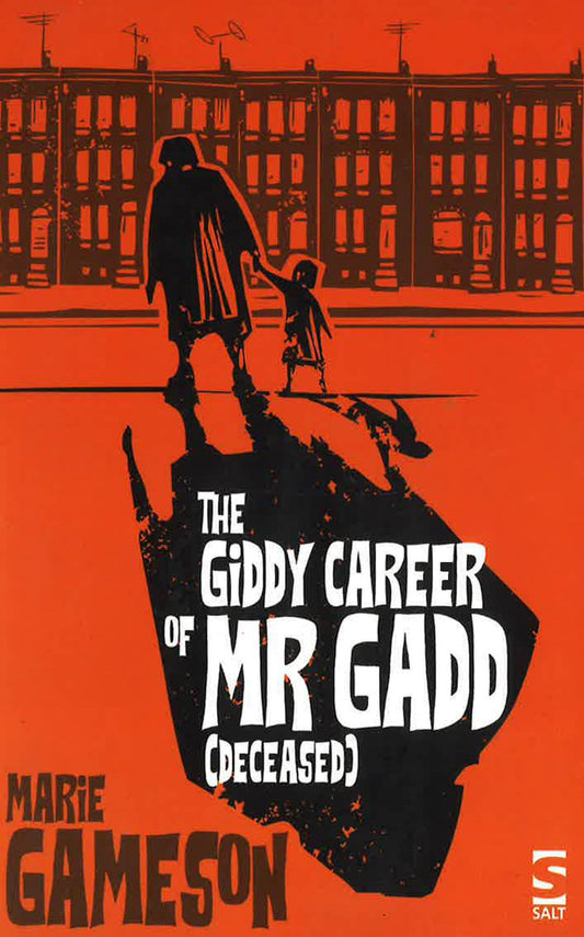 Gameson M. The Giddy Career Of Mr Gadd ( Deceased)